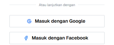 Bisakah saya masuk pakai akun Google atau Facebook?